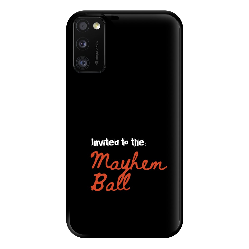 Invited To The Mayhem Ball Galaxy A41 Case