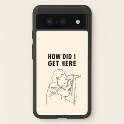 How Did I Get Here Outline Google Pixel 8 Case