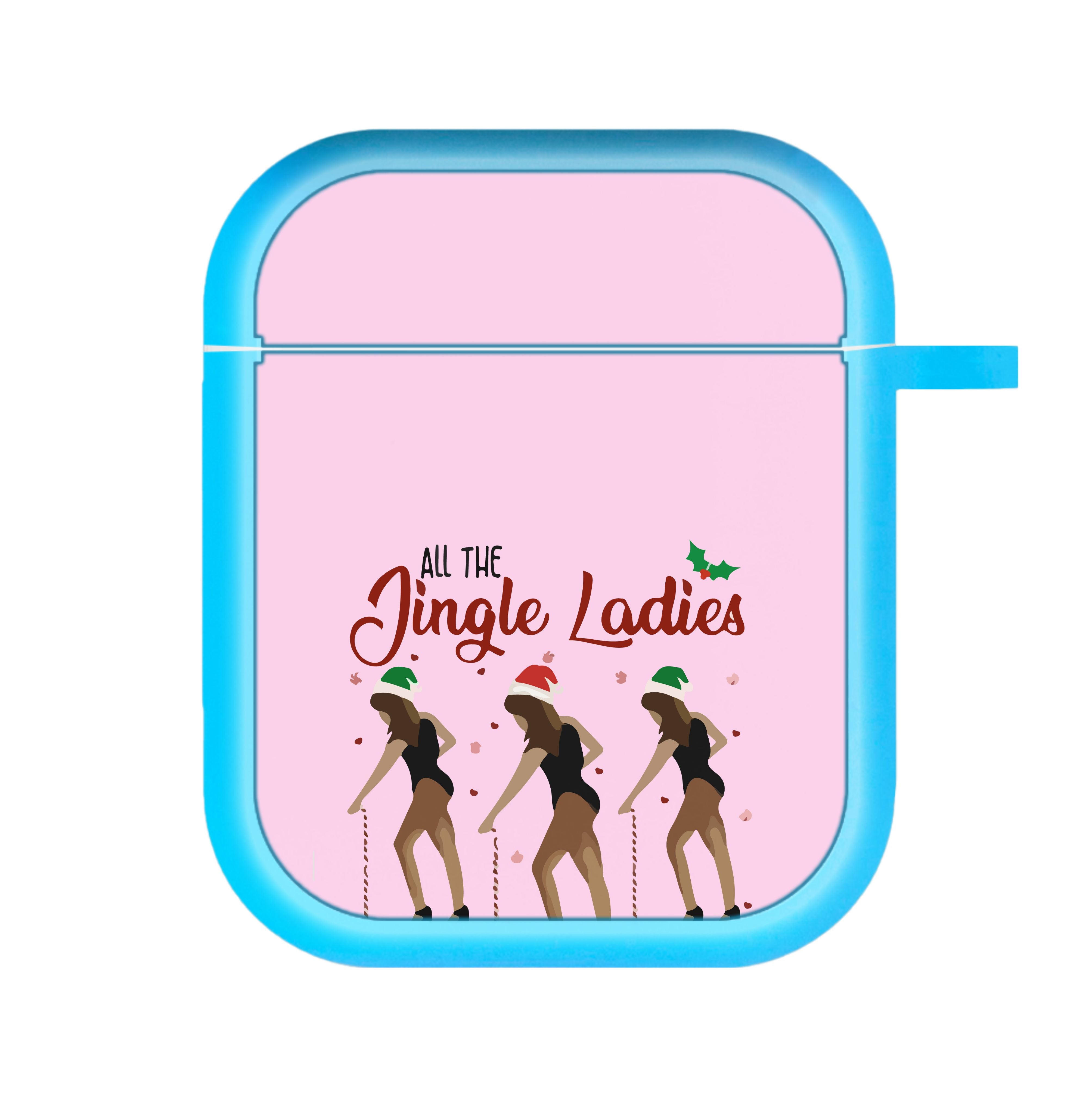 All the Jingle Ladies - Christmas AirPods Case