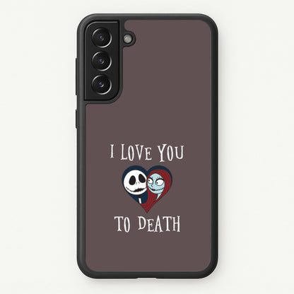 I Love You To Death Heart Galaxy S22 Case