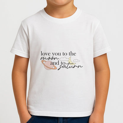 Love You To The Moon And Saturn Boys T-Shirt