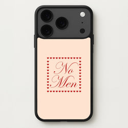 No Men iPhone 17 Pro Max Case