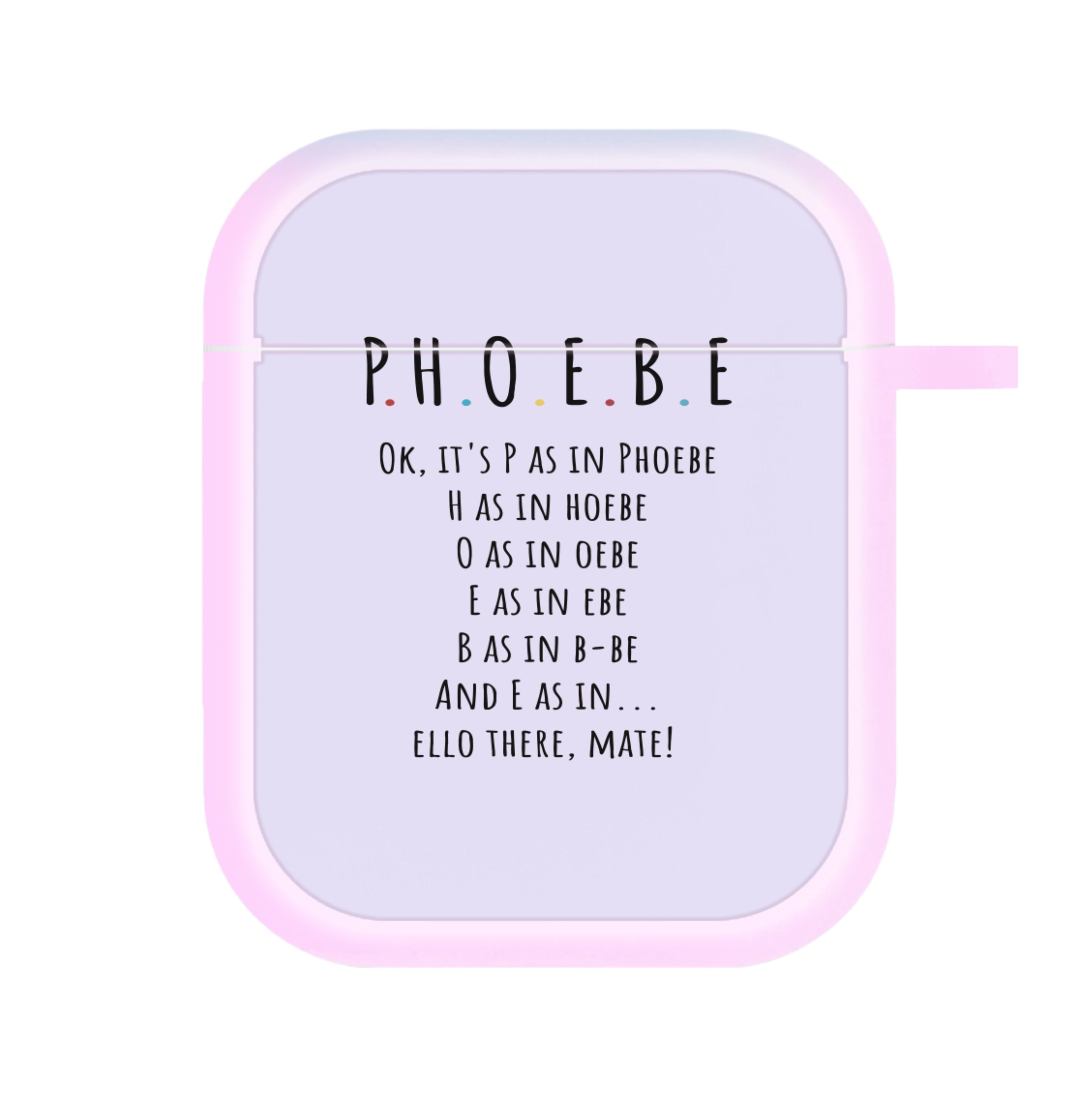 Spelling Phoebe AirPods Case