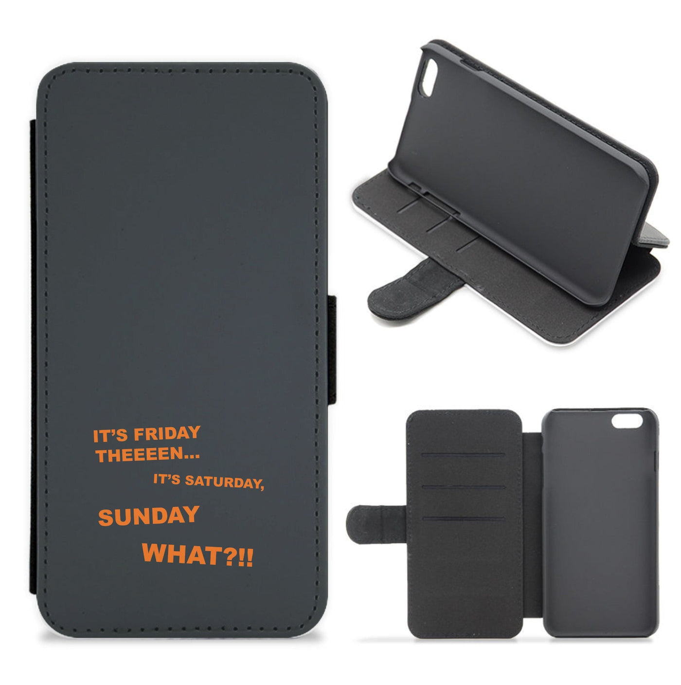 It's Friday Theeeen Flip / Wallet Phone Case