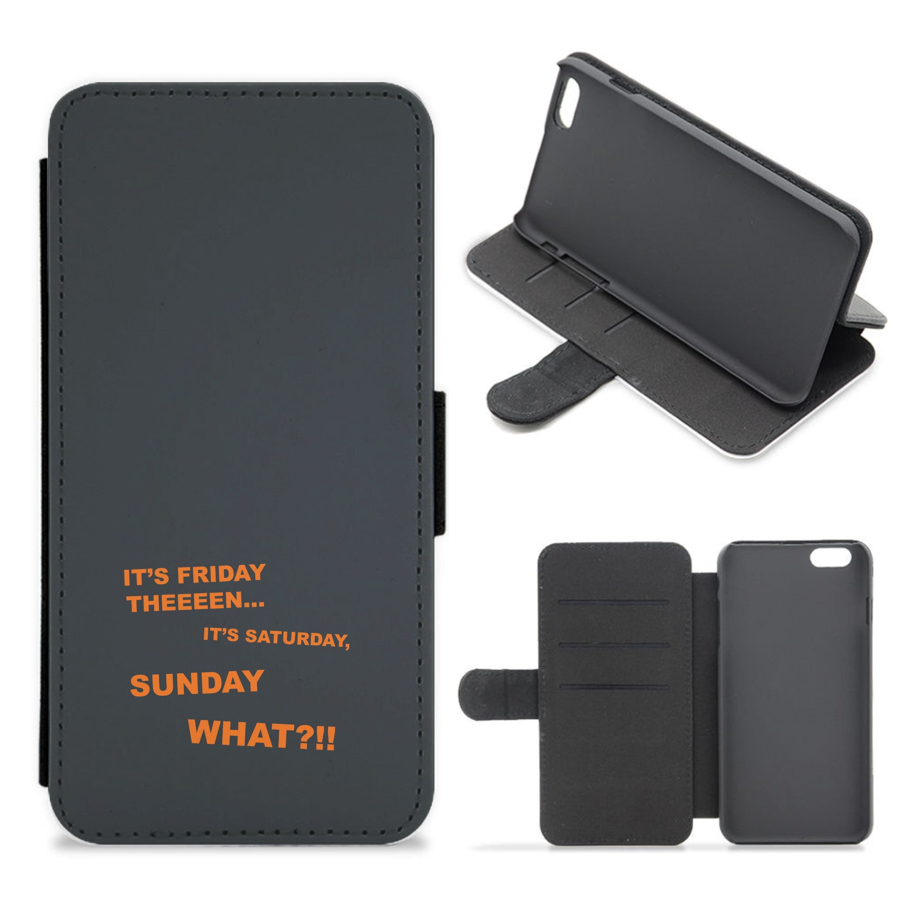 It's Friday Theeeen Flip / Wallet Phone Case