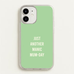Just Another Manic Mumday iPhone 12 Mini Case