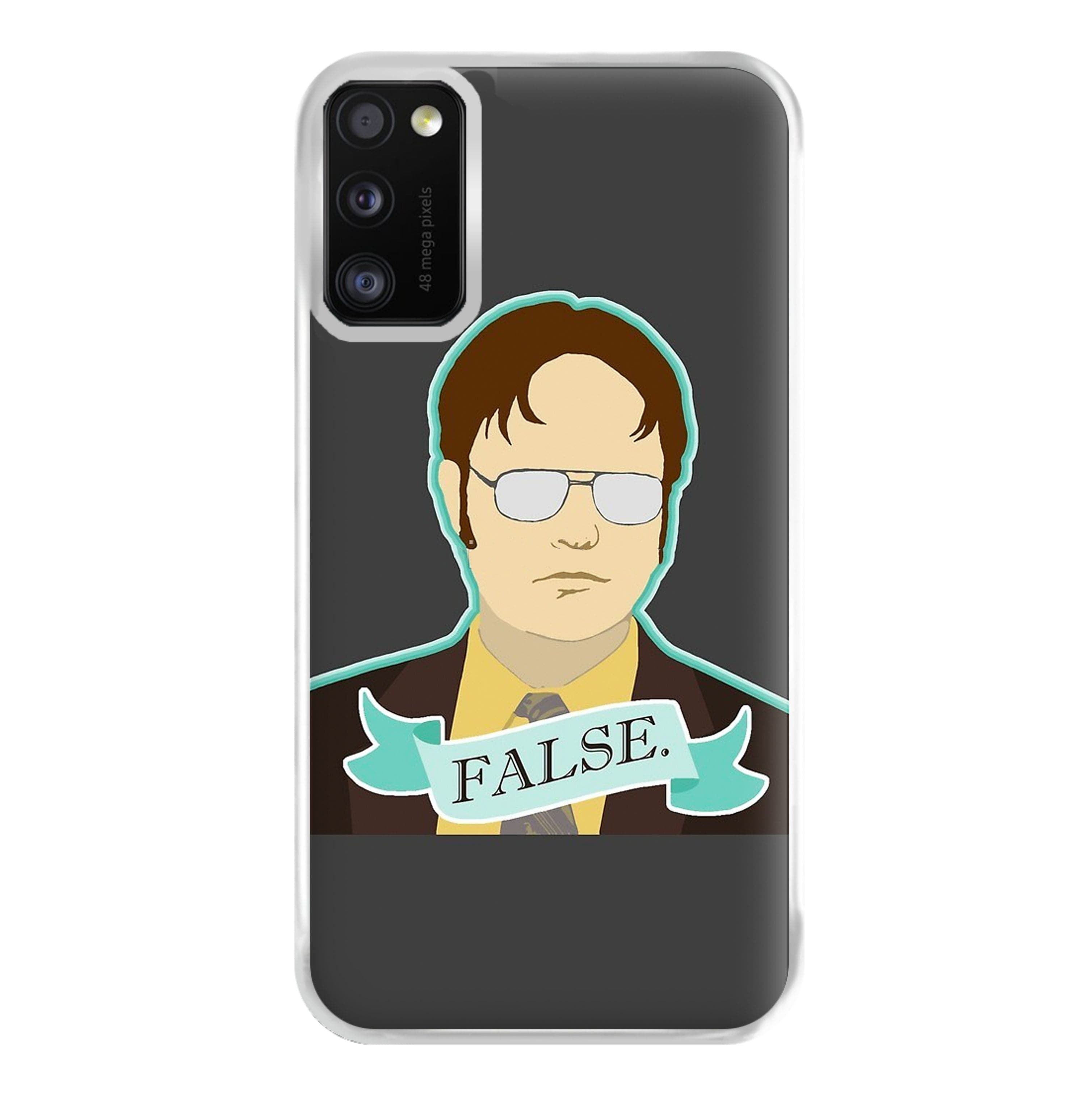 False. Dwight Phone Case