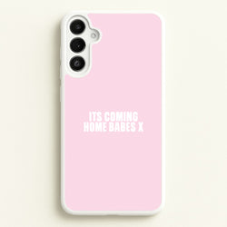 It's Coming Home Babes Galaxy A34 Case
