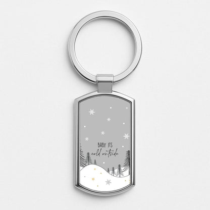 Baby It's Cold Outisde Landscape Silver Metal Keyring