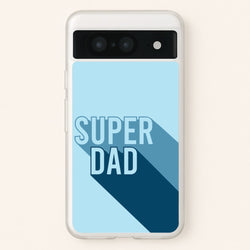 Super Dad Title Google Pixel 8 Case
