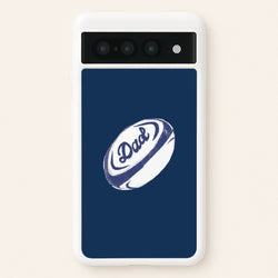 Dad Rugby Ball Google Pixel 7 Pro Case