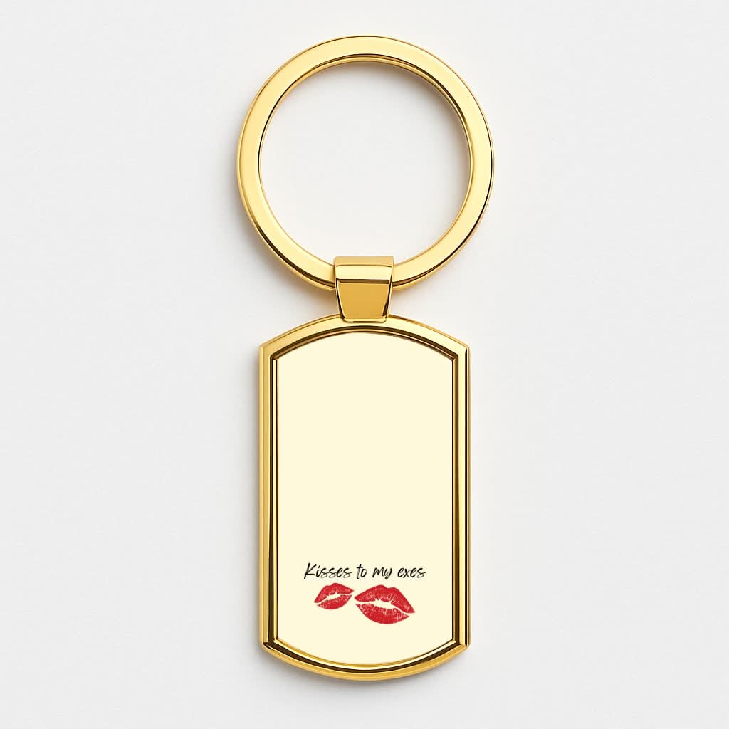 Kisses To My Exes Gold Keyring