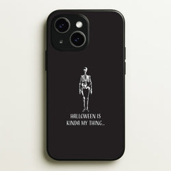 Halloween Is Kinda My Thing.. iPhone 15 Plus Case