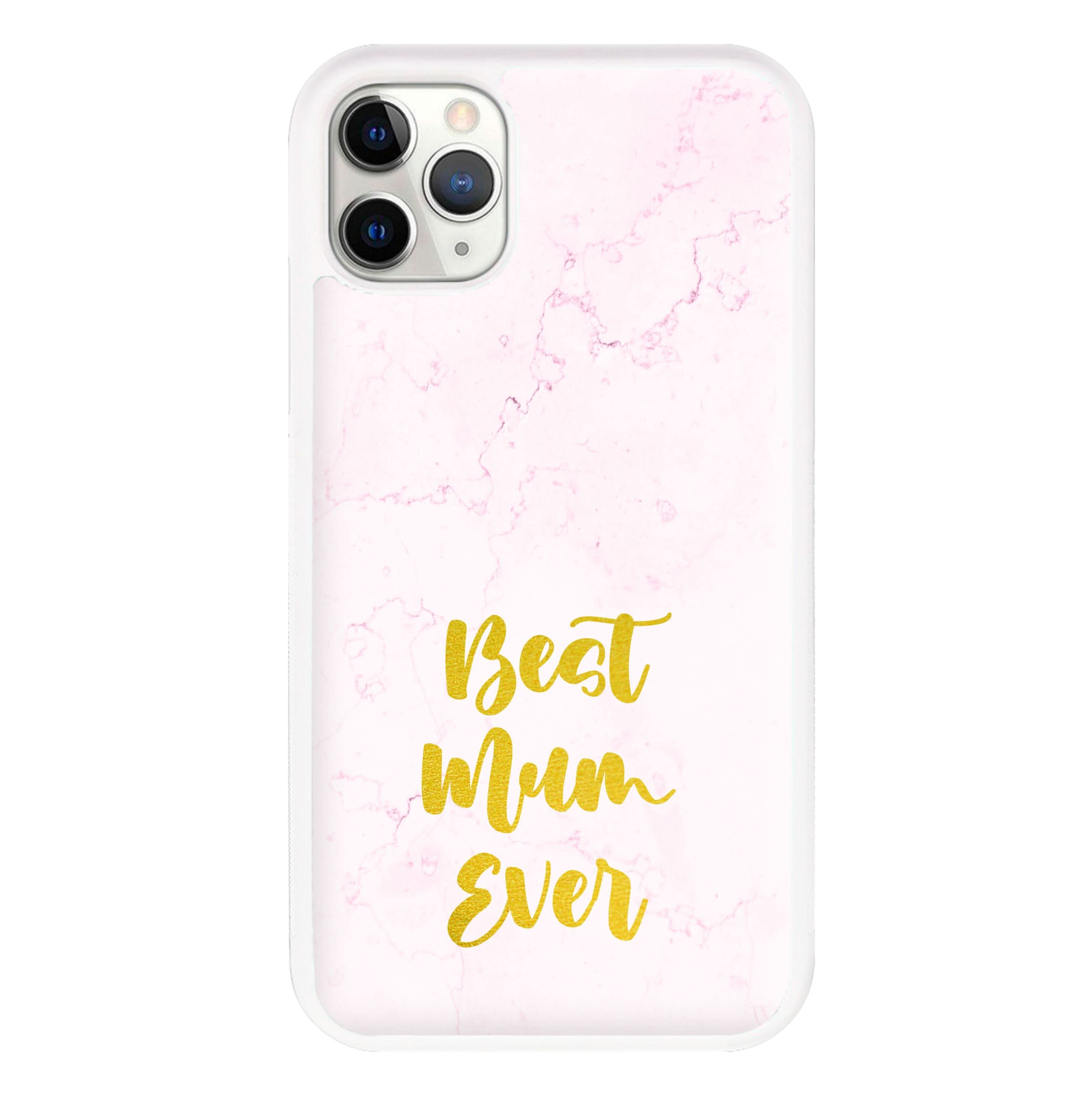 Golden Best Mum Ever Phone Case