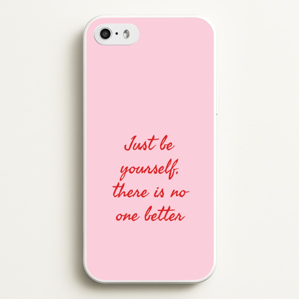 Just Be Yourself iPhone 5 / 5s / SE 2016 Case