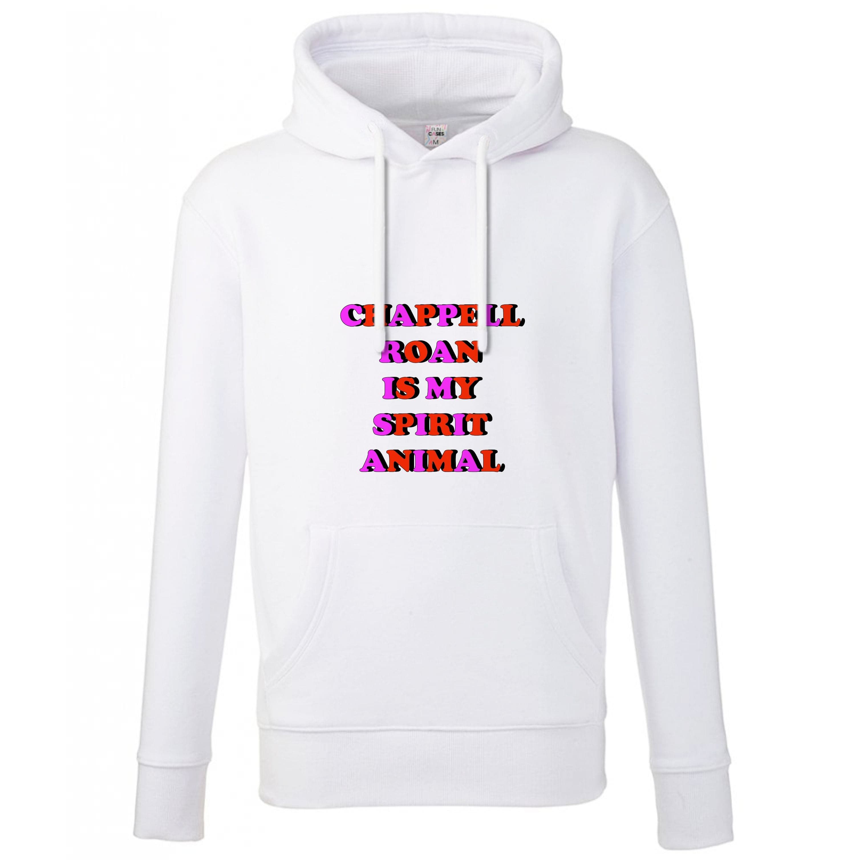 Chappell Is My Spirit Animal Hoodie