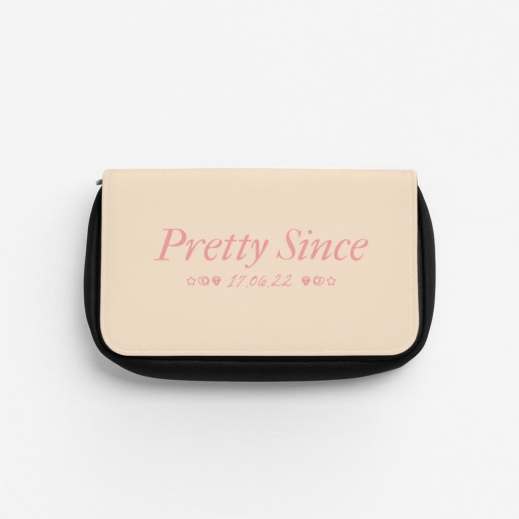 Pretty Since  Pencil Case