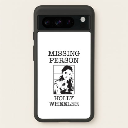 Missing Person Holly Google Pixel 8 Pro Case