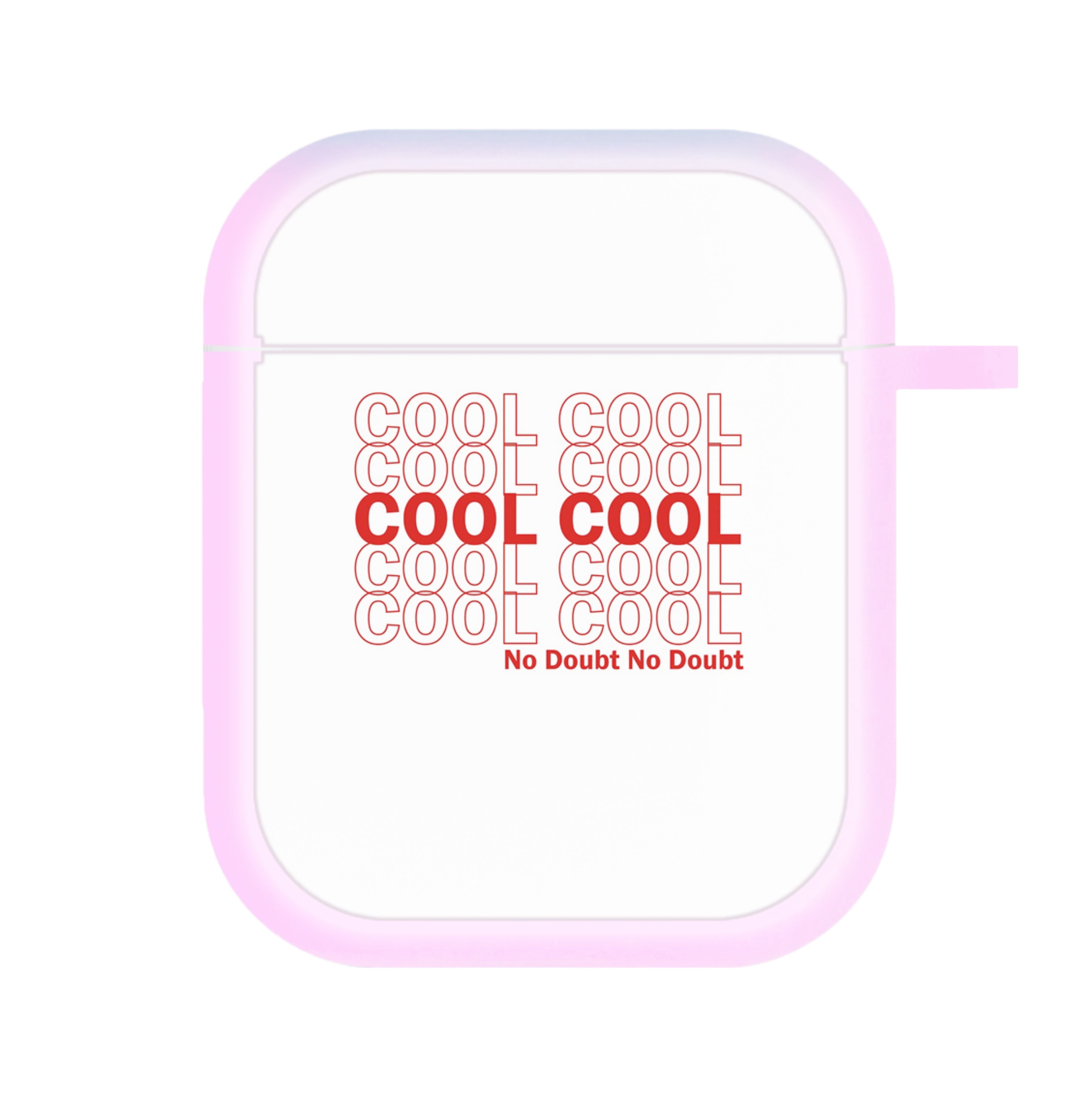 Cool Cool Cool No Doubt White - B99 AirPods Case