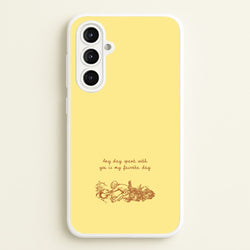 Any Day Spent With You Galaxy A16 Case