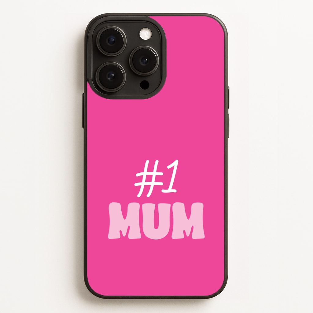 Number One Mum Phone Case for iPhone, Samsung Galaxy and Google Pixel