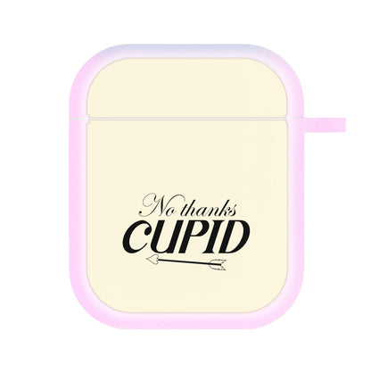 Valentine's No Thanks Cupid AirPods Case