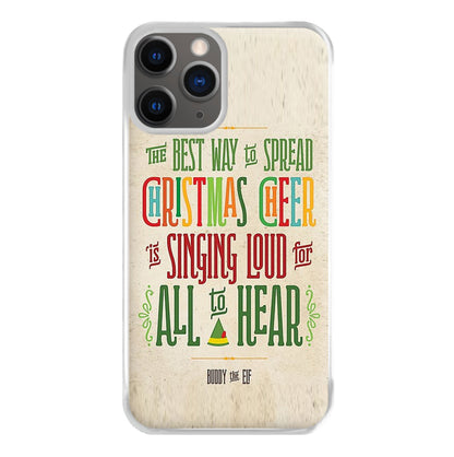 The Best Way To Spead Christmas Cheer - Elf Phone Case