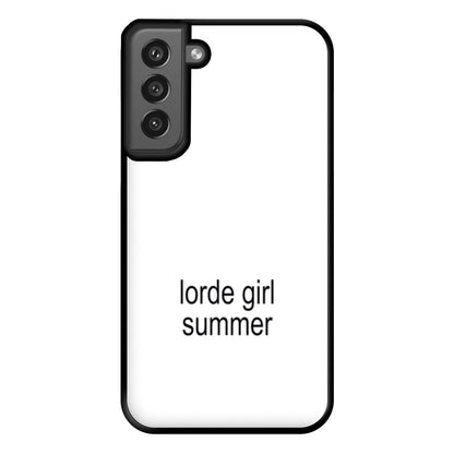 Lorde Girl Summer Galaxy S21FE Case