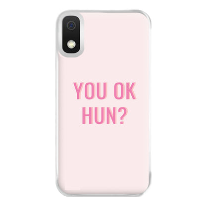 You OK Hun? Phone Case