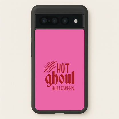 Hot Ghoul Halloween Google Pixel 7 Pro Case