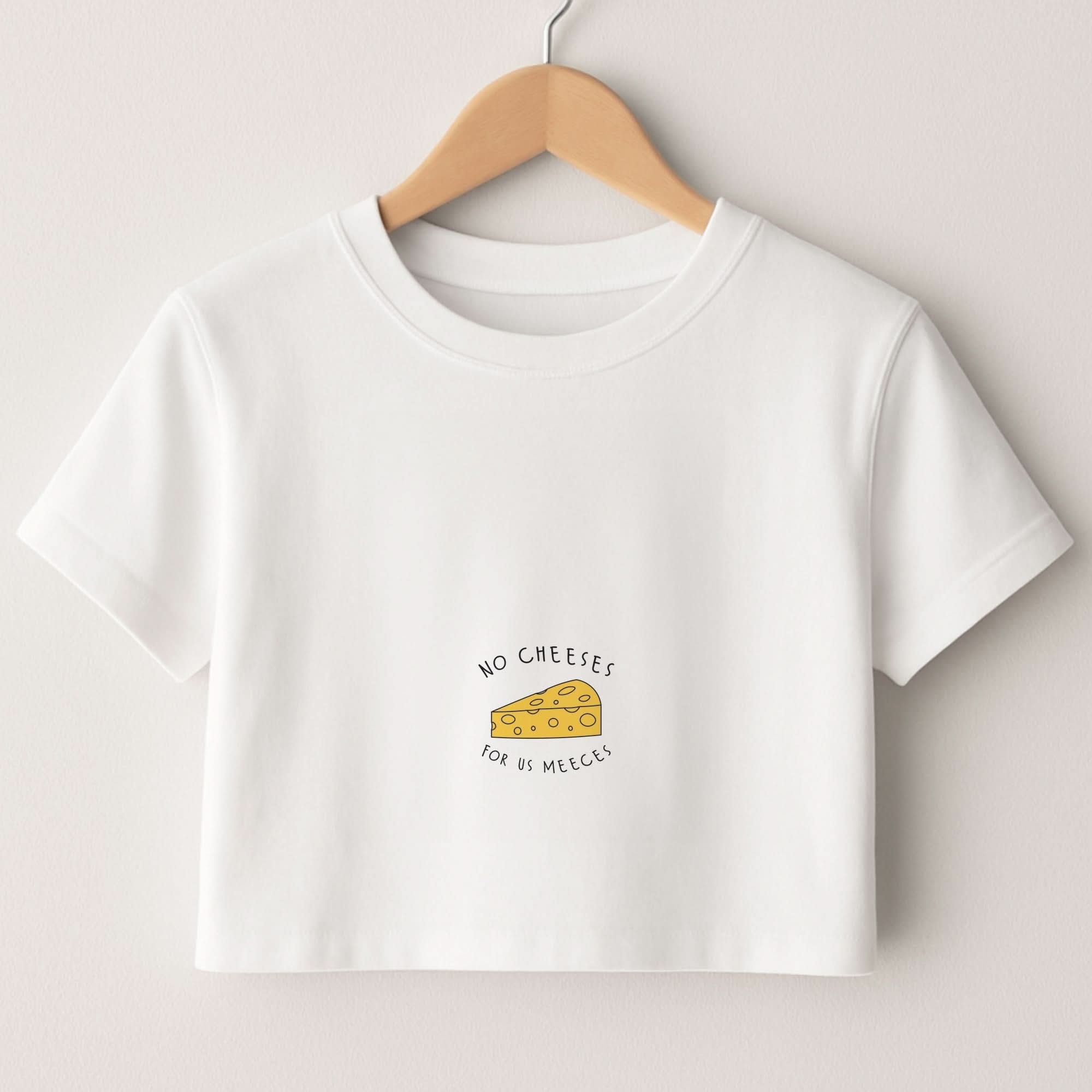 No Cheeses For Us Meeces Crop top