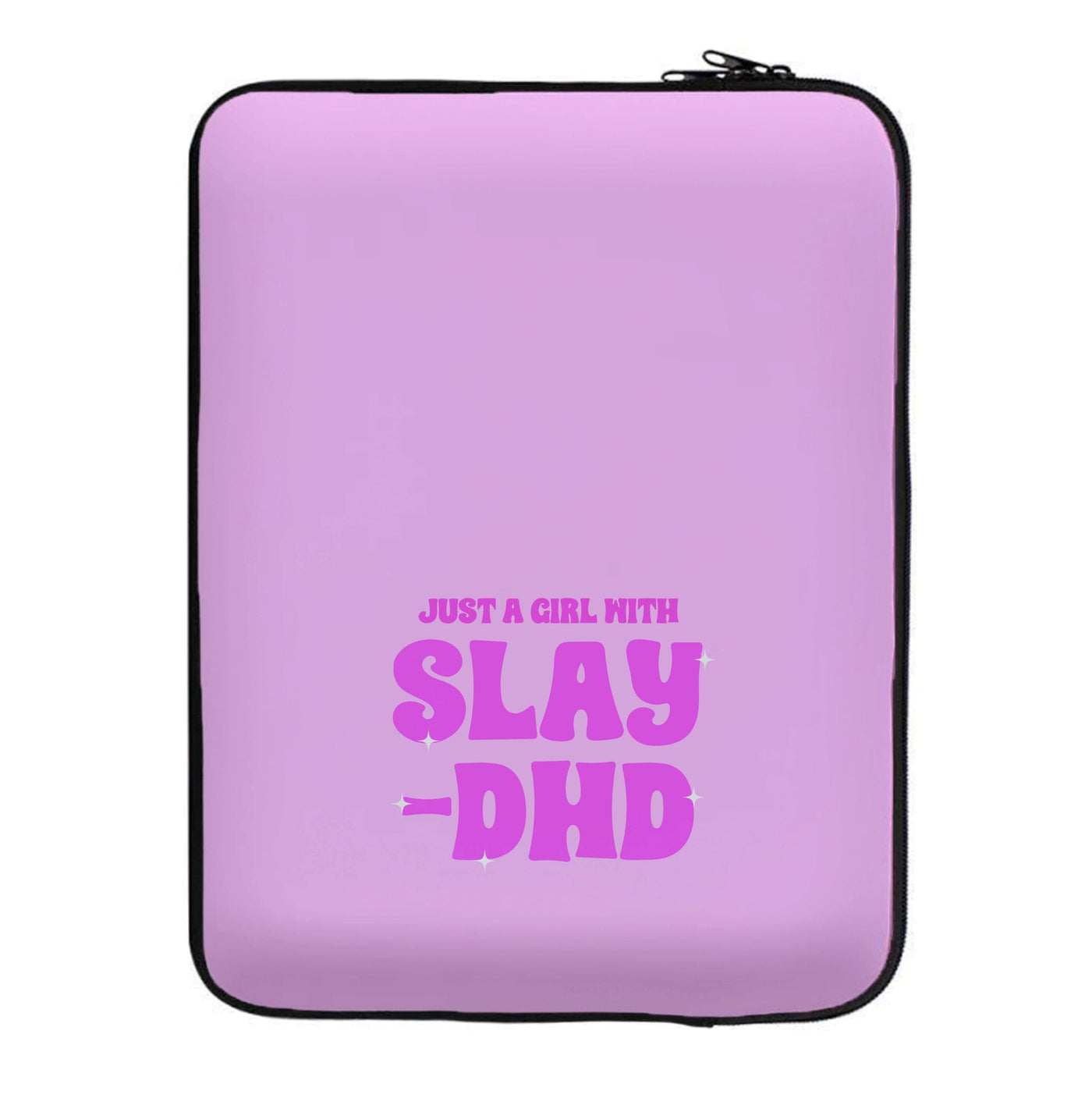 Just A Girl With Slay-DHD - TikTok Trends Laptop Sleeve