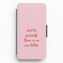 Just Be Yourself Flip / Wallet Phone Case