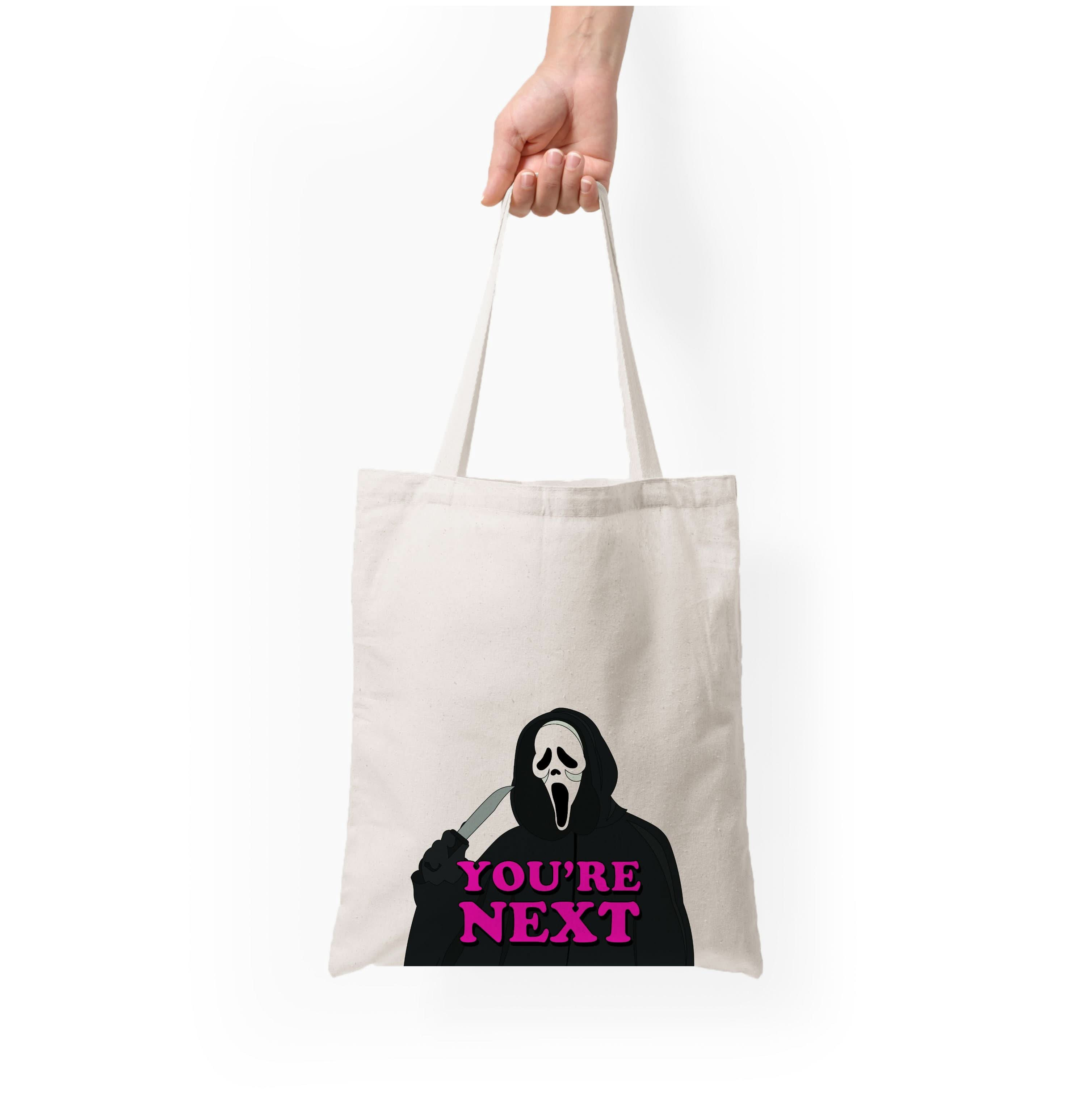 You're Next Tote Bag