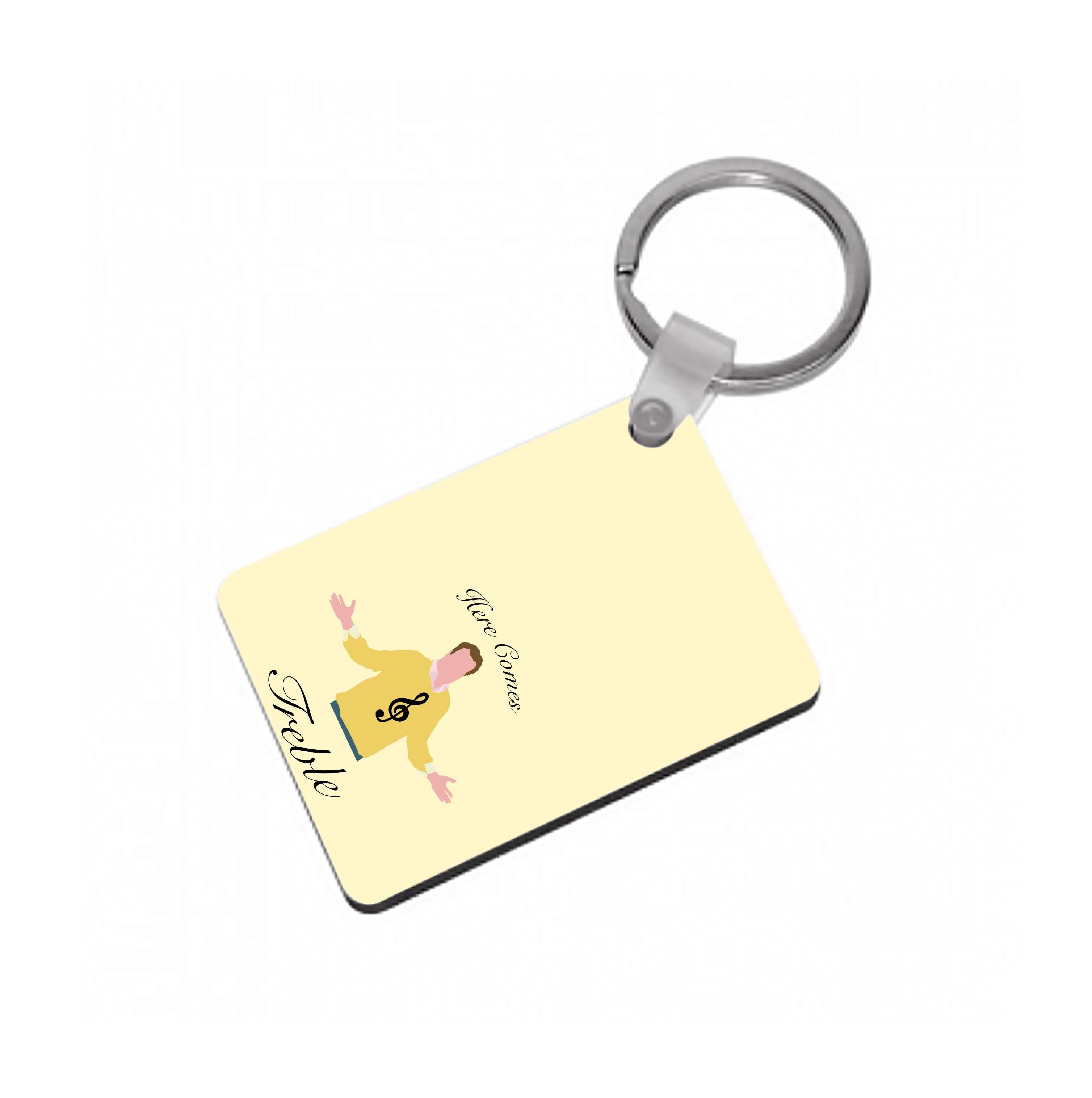Here Comes Treble Keyring