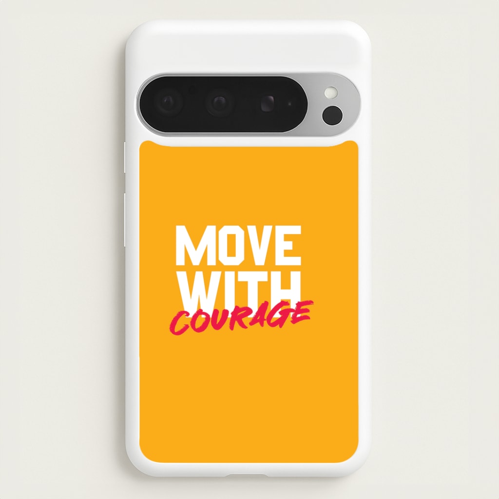Move With Courage Google Pixel 9 Pro XL Case