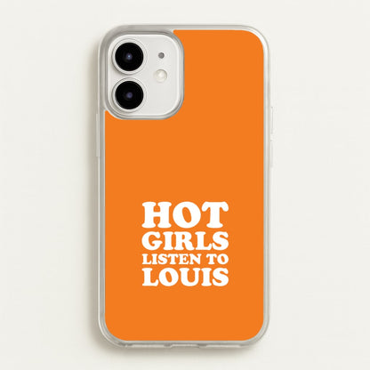 Hot Girls Listen To Louis iPhone 12 / 12 Pro Case