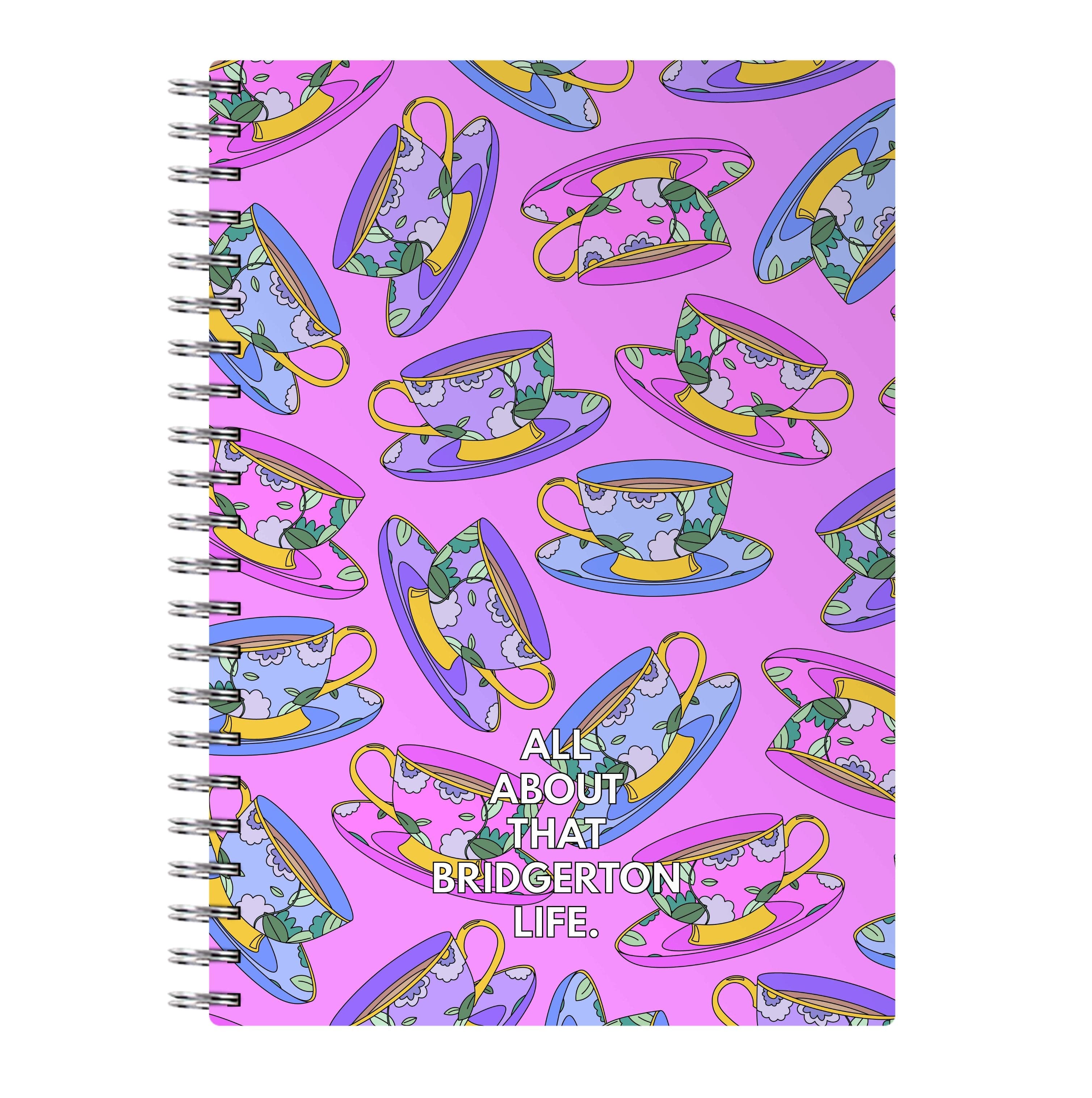 All About That Bridgerton Life Notebook