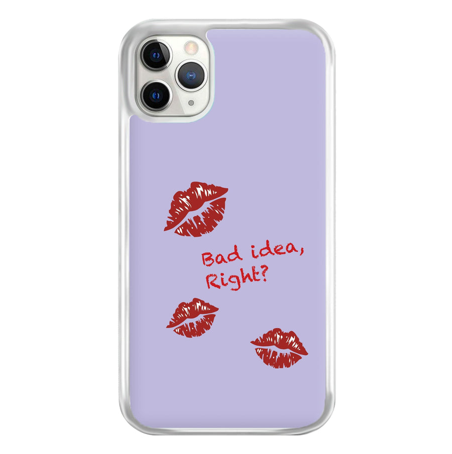 Bad Idea, Right? - Olivia Phone Case