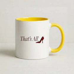 That's All Yellow Mug