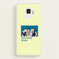 I Want You Back Galaxy S9 Case