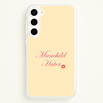 Manchild Hater Galaxy S23 Plus Case