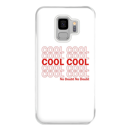 Cool Cool Cool No Doubt White - B99 Phone Case