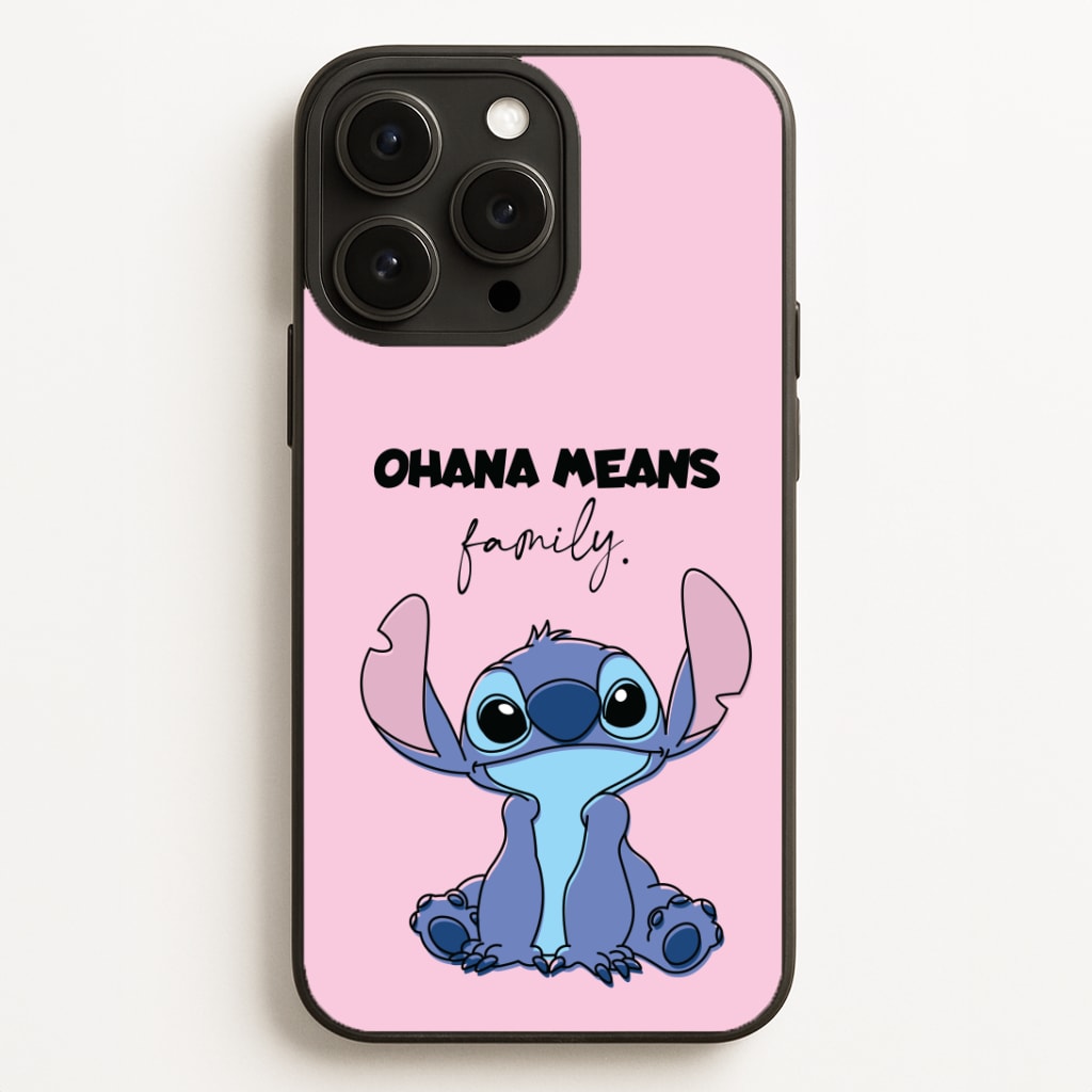 Ohana Means Family Pink Phone Case