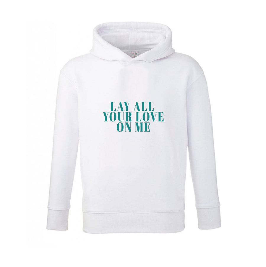 Lay All Your Love On Me - Mamma Mia Kids Hoodie