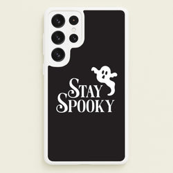 Stay Spooky  Galaxy S22 Ultra Case