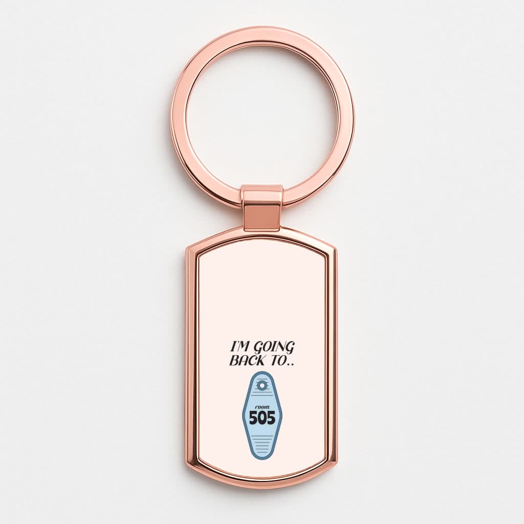 I'm Going Back To 505 Keyring Rose Gold Keyring