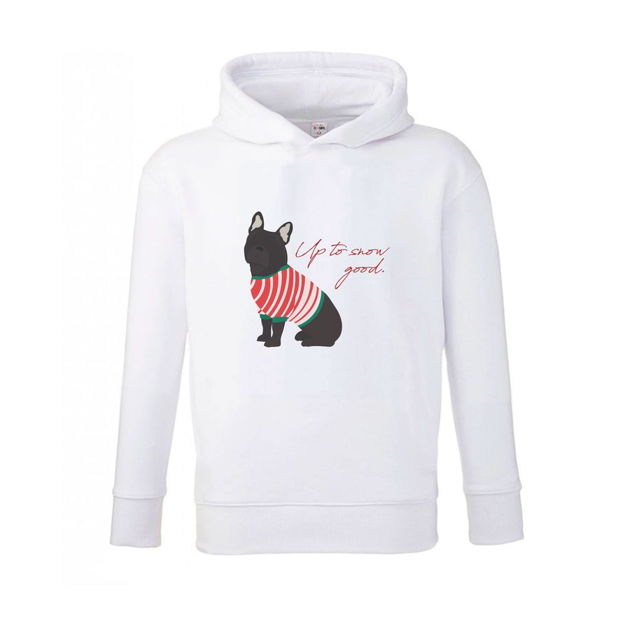 Up To Snow Good Kids Hoodie