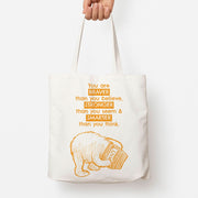 You Are Braver Tote Bag 1