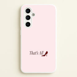 That's All Galaxy A54 Case